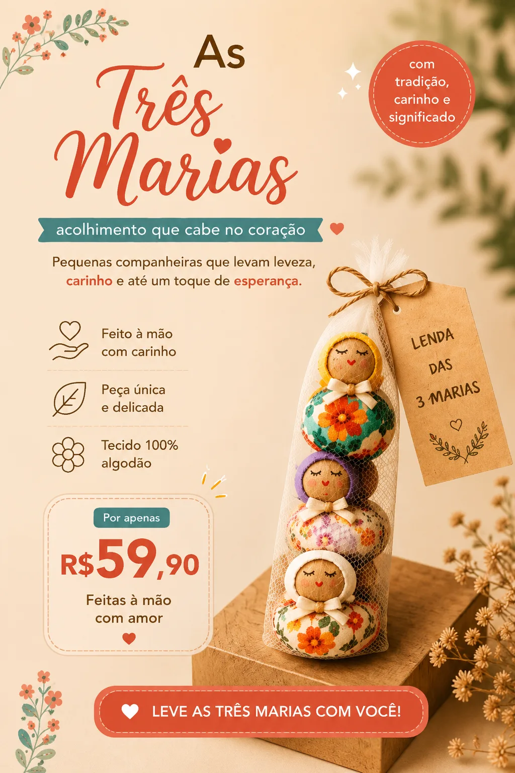 Lenda das 3 Marias — arranjo artesanal