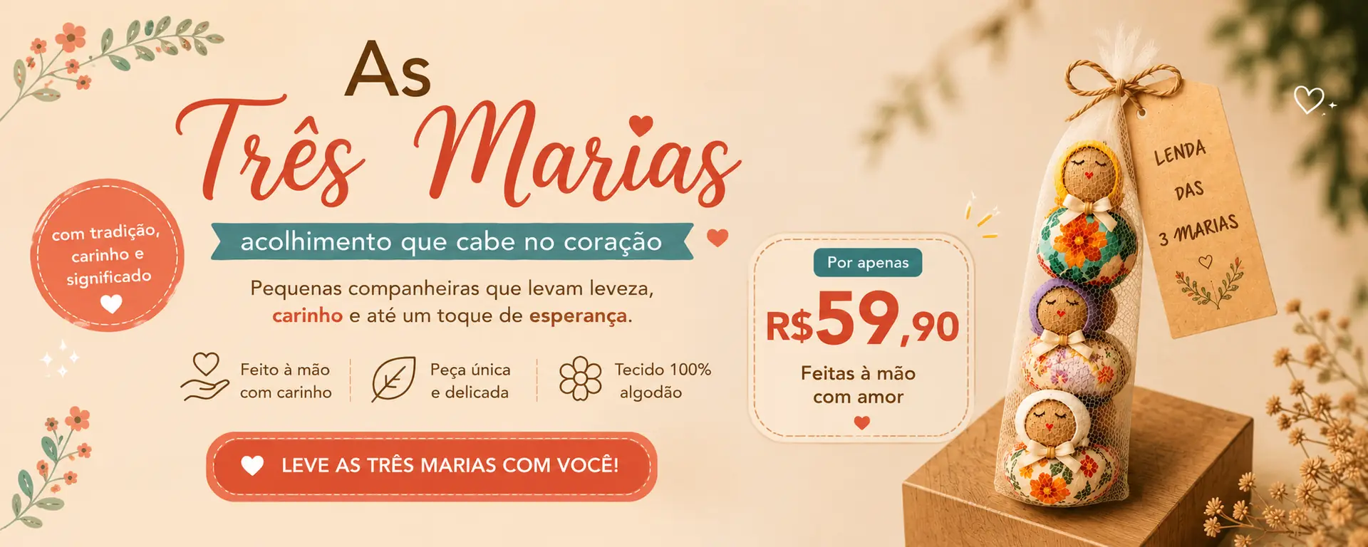 Lenda das 3 Marias — arranjo artesanal